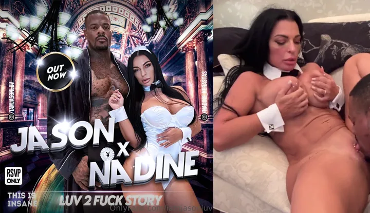 Jason Luv x nadine Luv to fuck story onlyfans video leak