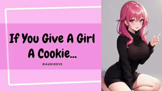 Si vous donnez un cookie à une fille...| Petite amie soumise, épouse, jeu de rôle audio ASMR