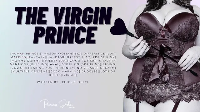 Der jungfräuliche Prinz [Mommydomme][Frisch verheiratet][Pegging][Spanking][Erwähnungen zur Keuschheit][Größenunterschied]