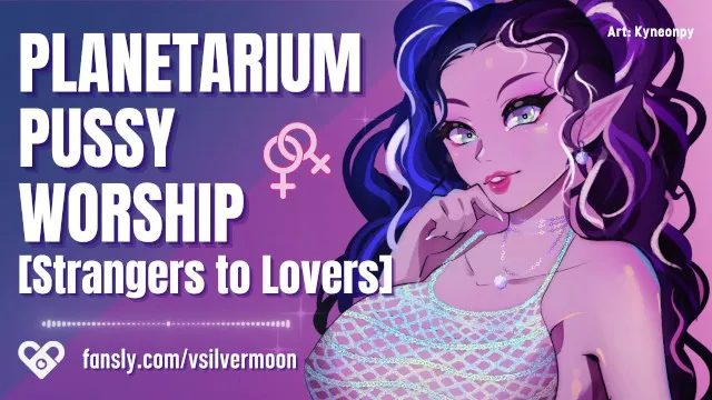 Planetarium Pussy Anbetung [F4F] [Lesbisch] [Von Fremden zu Liebenden] [Audio Porno] [ASMR Rollenspiel]
